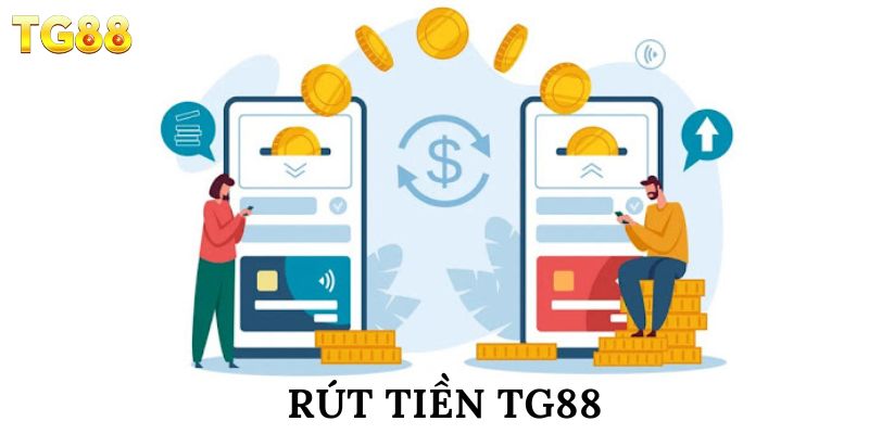 rút tiền tg88 